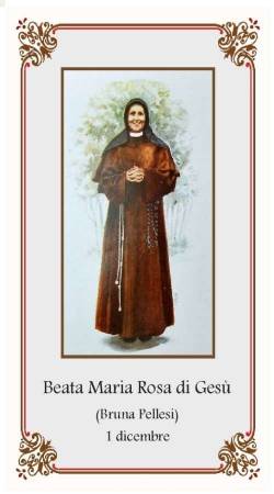 Beata Maria Rosa di Gesù (Bruna Pellesi) 