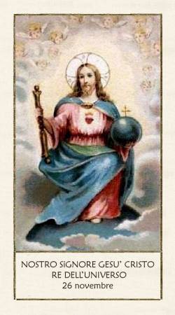 Nostro Signore Gesù Cristo Re dell'universo